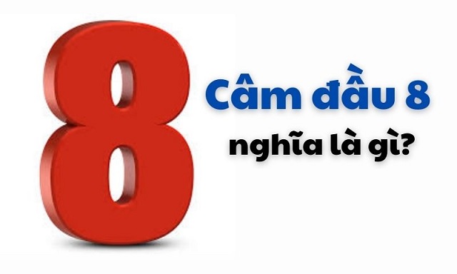 Đầu 8 câm đánh lô đề gì? Kinh nghiệm tìm số chuẩn dựa vào đầu 8 câm