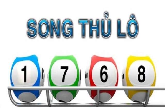 Song thủ lô đánh như thế nào? Kinh nghiệm bắt song thủ bất bại