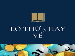 Có nhiều yếu tố giúp anh em soi cầu theo thứ 5 hiệu quả