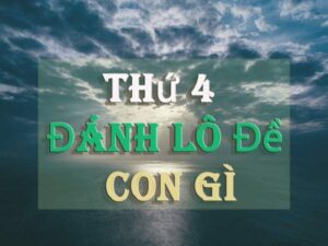 Tuỳ vào mỗi miền thường sẽ cao cách soi cầu theo thứ 4 khác nhau