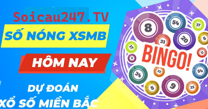 Số nóng XSMB miền bắc hôm nay tại giải mã số học