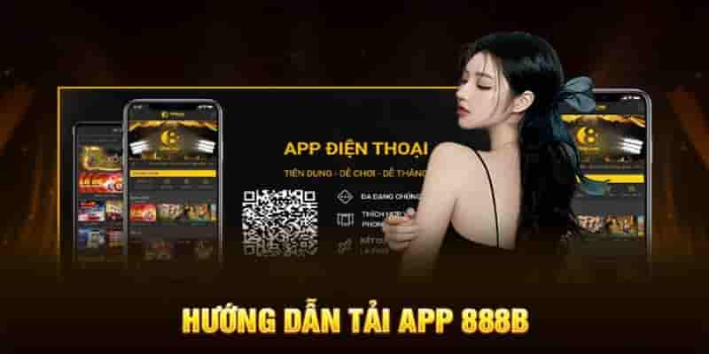 Tải 888b – Ứng dụng 888b là gì?