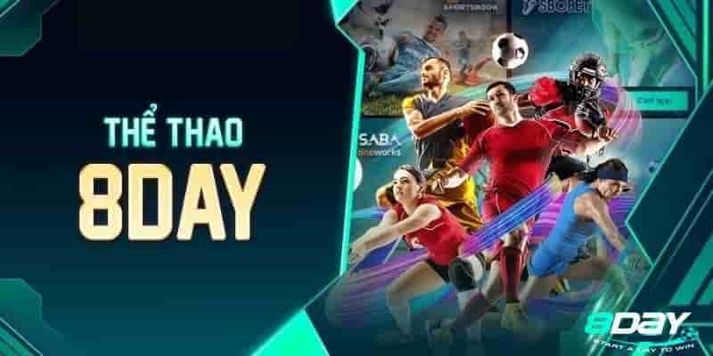 Thể thao 8day là chuyên mục giải trí Hot nhất 2024