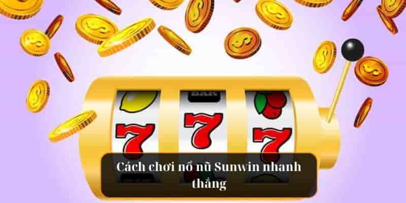 Các thông tin tổng quan về tựa game nổ hũ Sunwin