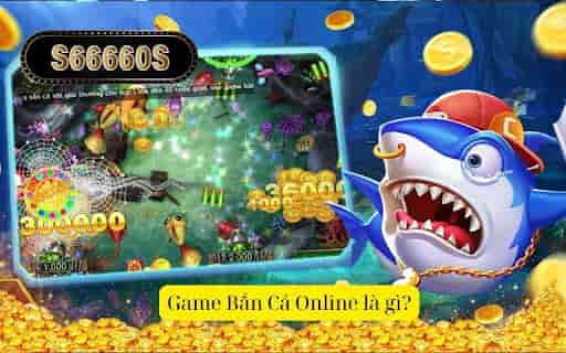 Game Bắn Cá Online là gì