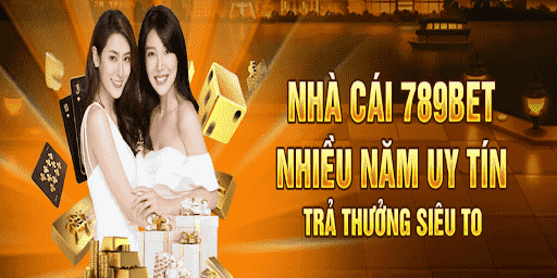 789bet – Điểm Đến Tin Cậy