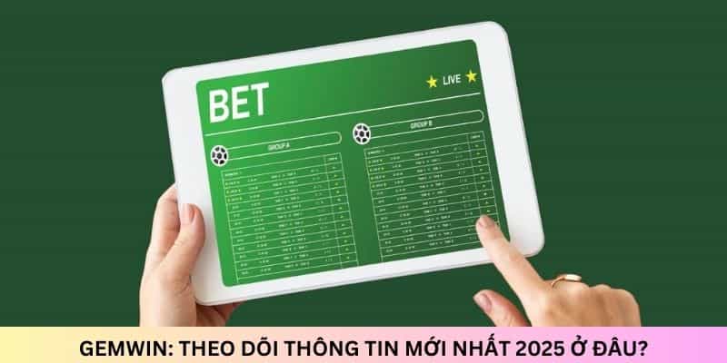 Cách thức sử dụng nhà cái để cập nhật tin tức khá đơn giản
