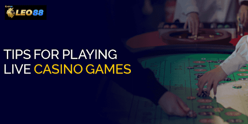 Live casino tips giúp bạn tối ưu hóa cơ hội chiến thắng
