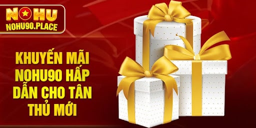 Chọn khuyến mãi NOHU90 phù hợp nhất cho bạn